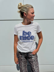 Be Nice Short Sleeve Tee