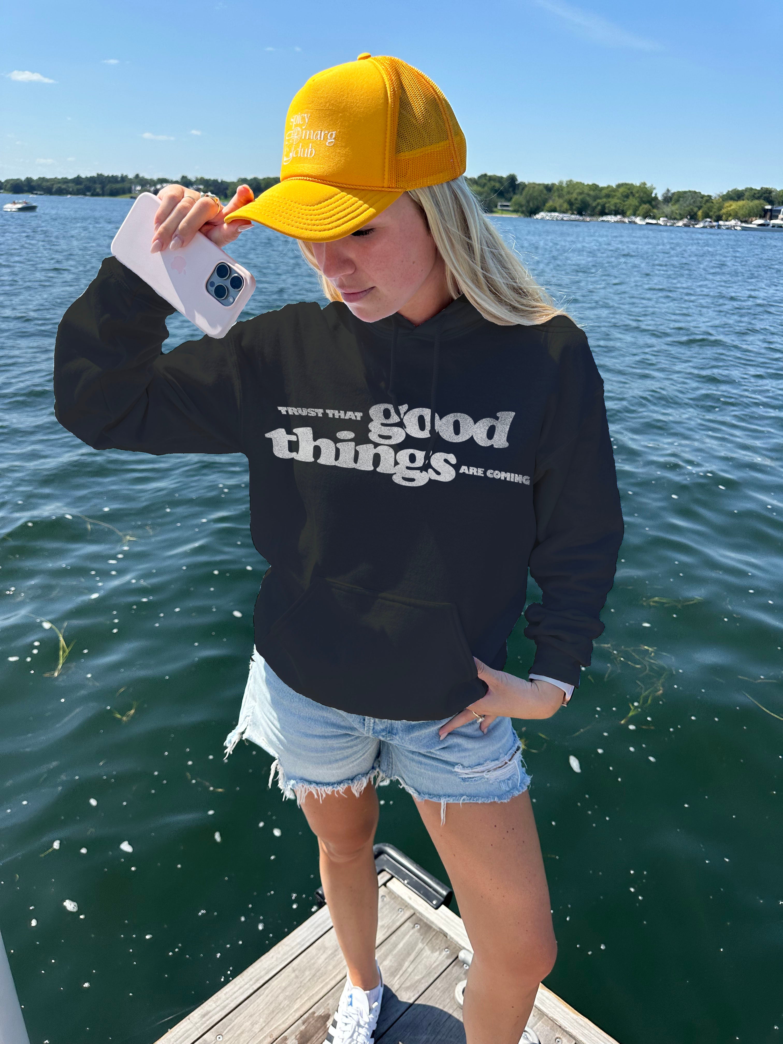 Good Things Hooded Sweatshirt
