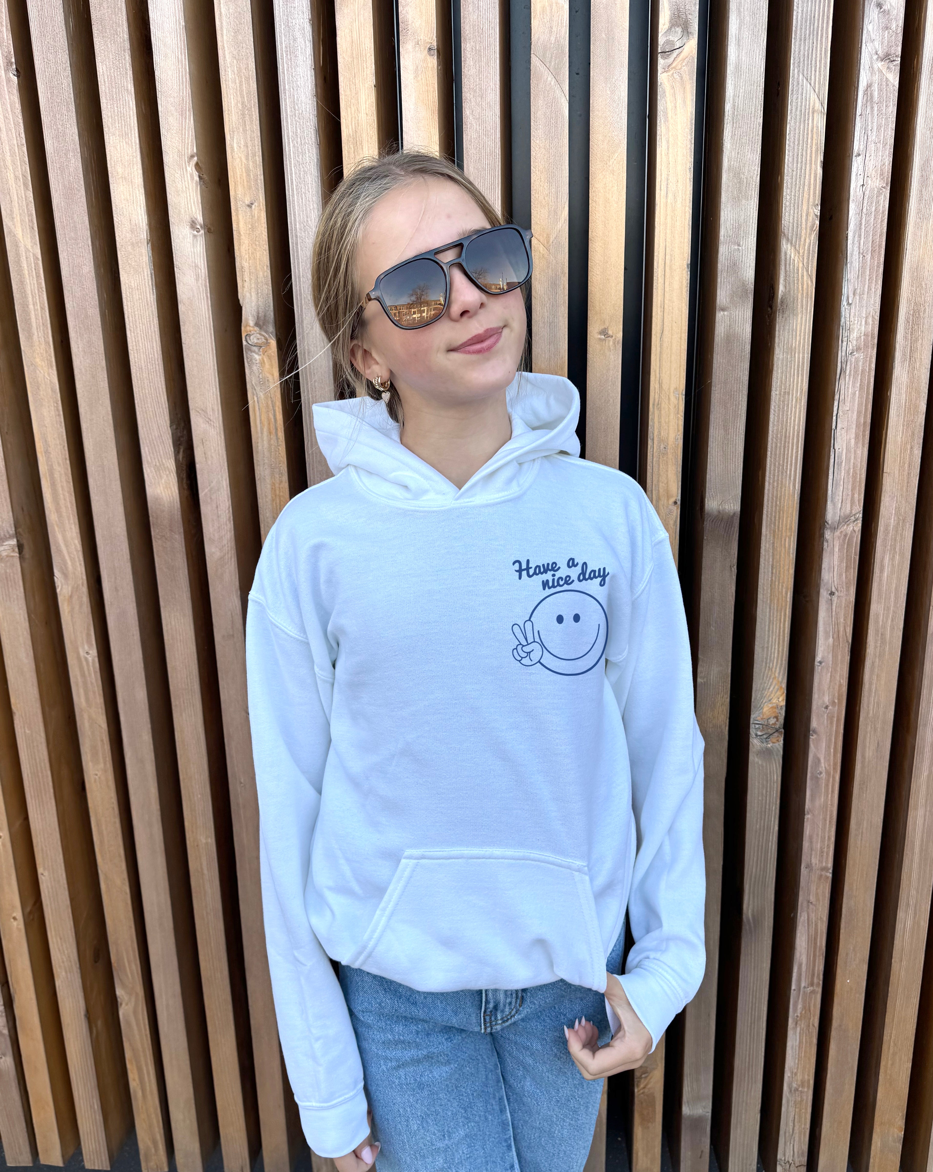 Have A Nice Day Hooded Sweatshirt