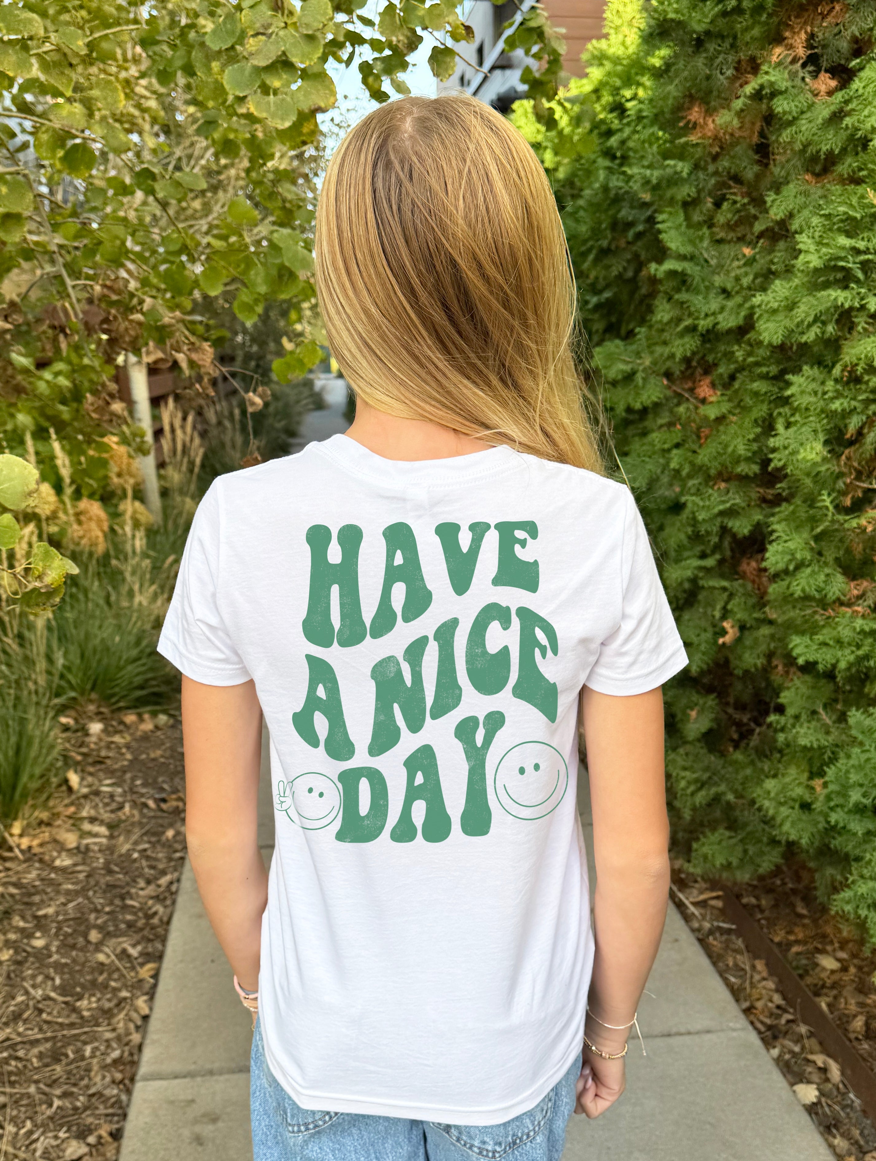 Have A Nice Day Short Sleeve Tee