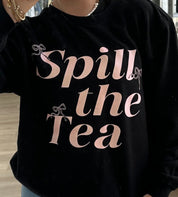 Spill The Tea Glitter Ink Crewneck Sweatshirt