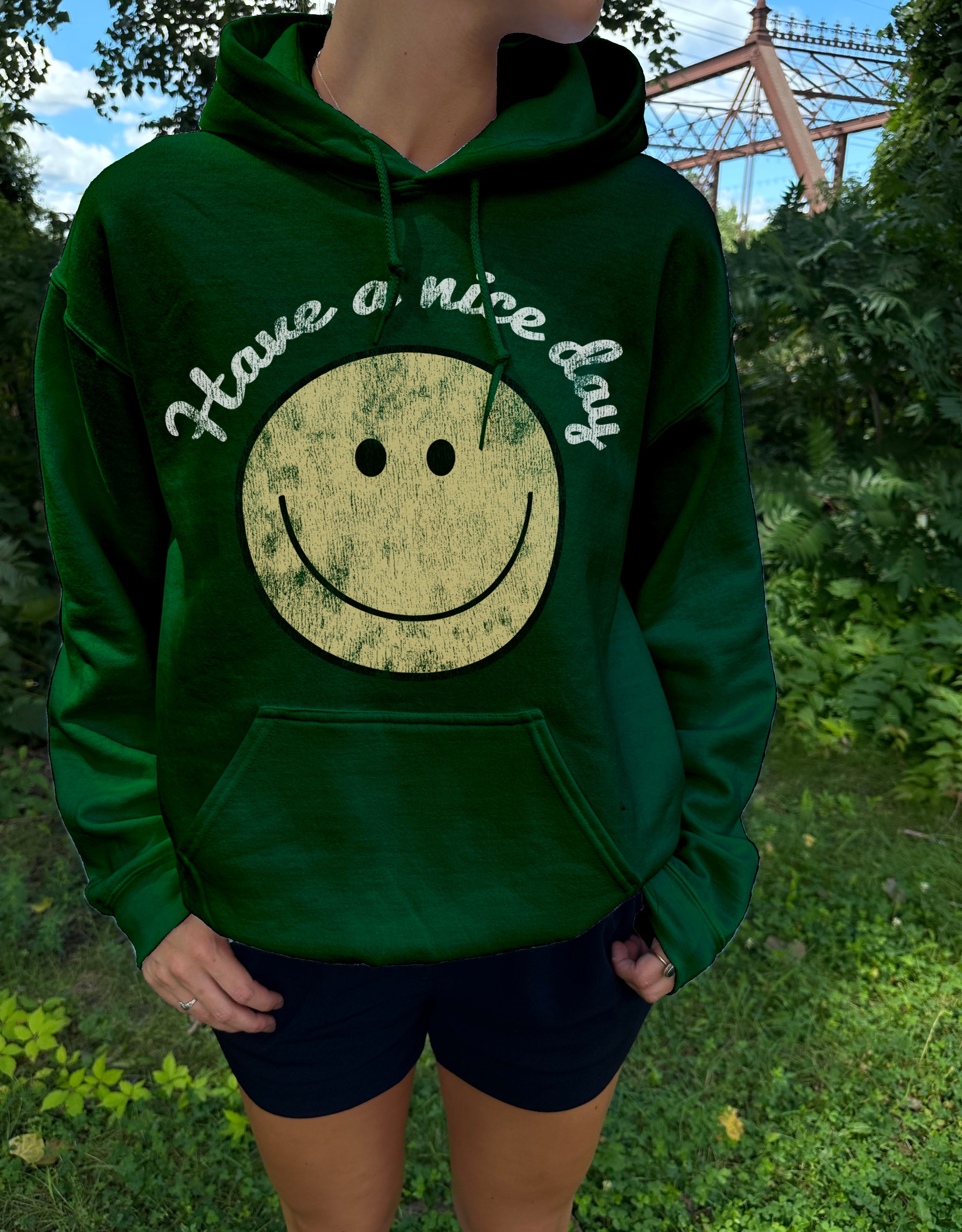 Have A Nice Day Hooded Sweatshirt