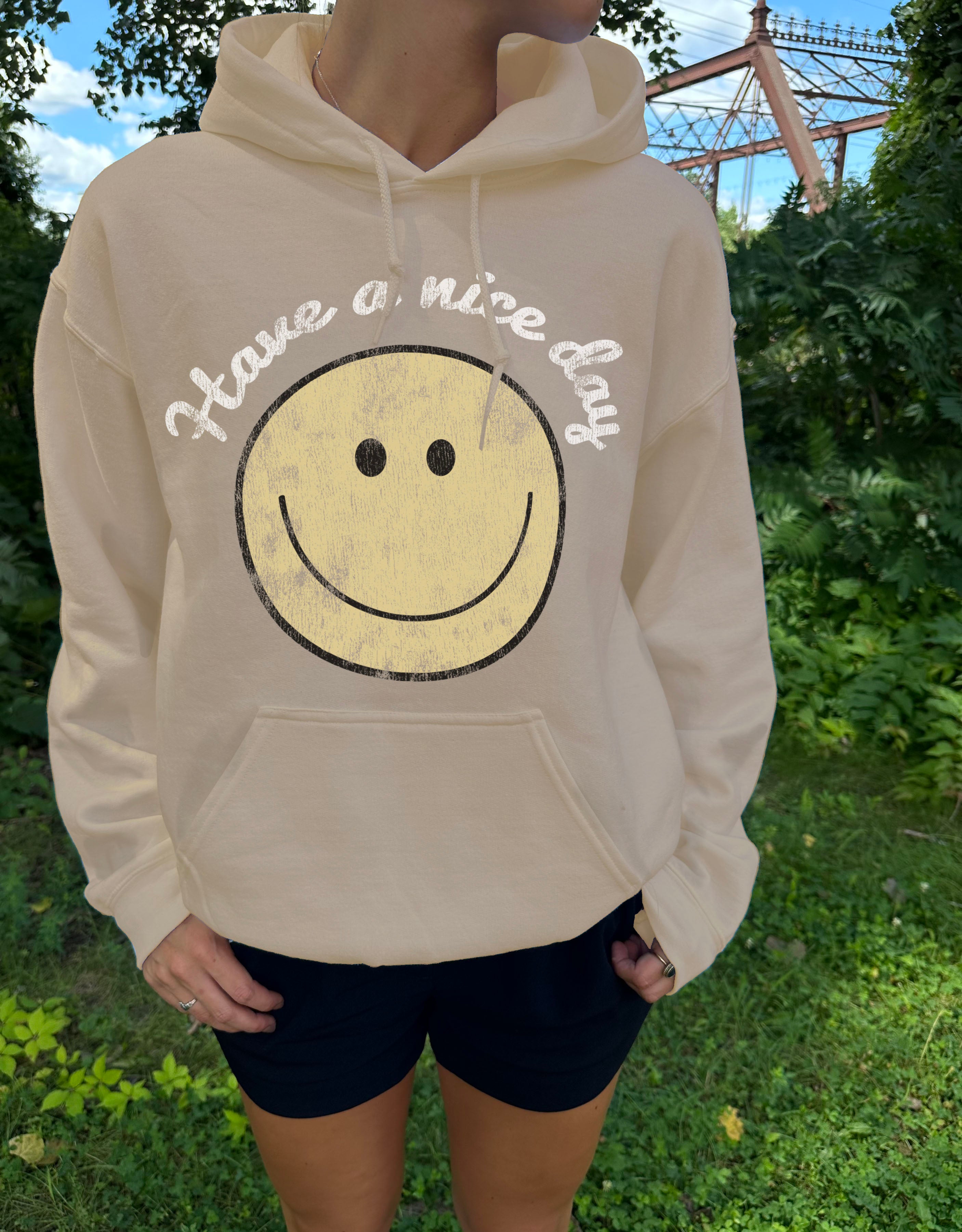 Have A Nice Day Hooded Sweatshirt
