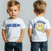 Have a Nice Day Toddler Short Sleeve Tee